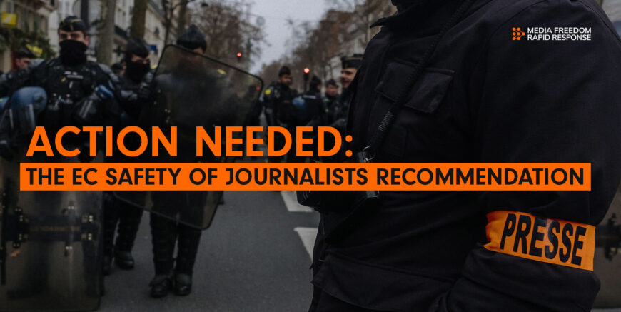 EU: Action required regarding the EC Safety of Journalists Recommendation - Media